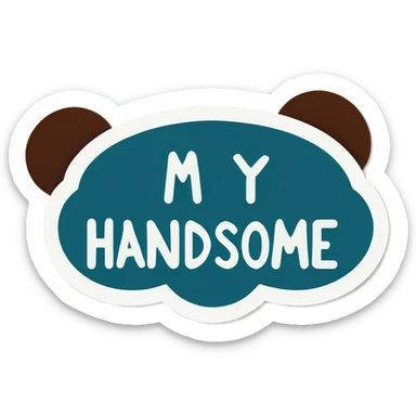 The words My handsome  sticker