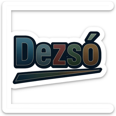 Dezső name in masculine, modern gradient font with dark contour and thin white edging, dynamic slanted underline, masculine color shades (blue, gray, burgundy, green, brown), 1000x1000 px, PNG, transparent background, in the style of the uploaded Attila sample. sticker