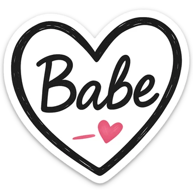 Add a pink accent, such as a small pink heart or underline, to the design. Keep the word 'Babe' in bold white marker handwriting on a black heart, hand-drawn, high contrast, with no background. sticker