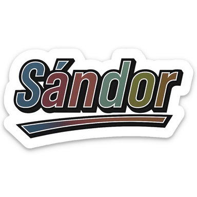 Text image of the name 'Sándor' in a masculine, modern, gradient font with precise Hungarian characters, dark contour, extra thick, prominent white border as in sample images, dynamic slanted underline, masculine color shades (blue, gray, burgundy, green, brown), 1000x1000 px, PNG, transparent background. sticker