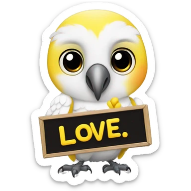 white and yellow parrot  holding a sign with the black inscription i love you sticker