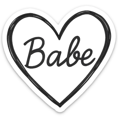the word 'Babe' in white handwriting across a black heart, hand-drawn style, high contrast sticker
