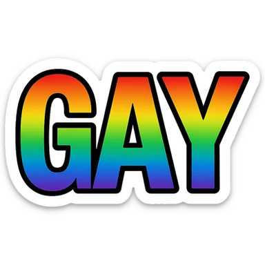 the word GAY with a rainbow gradient fill sticker