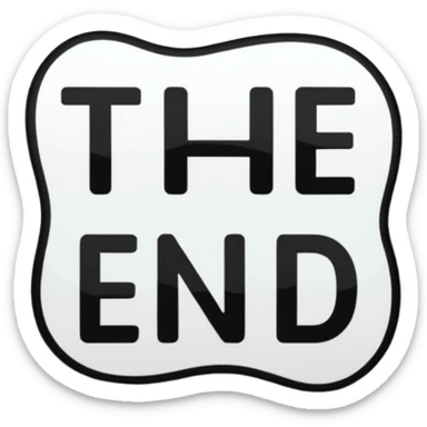 i need a THE END sticker sticker
