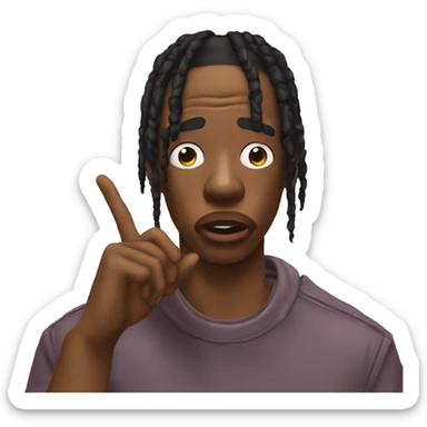 Travis Scott telling you to be quiet  sticker