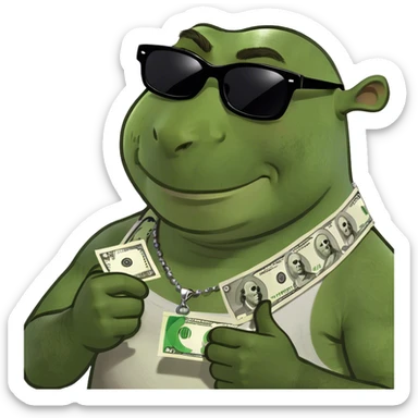 Shrek, wearing sunglasses, counting money sticker
