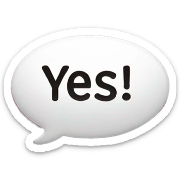 Fake Imessage saying yes sticker