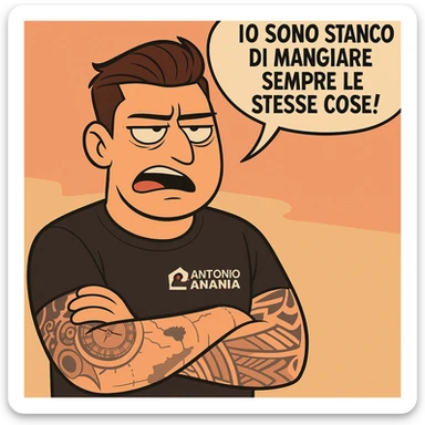 Transform this person into a cartoon style with an annoyed or exasperated expression, saying: "Io sono stanco di mangiare sempre le stesse cose!". Use a simple background with an ironic and caricatural atmosphere. sticker