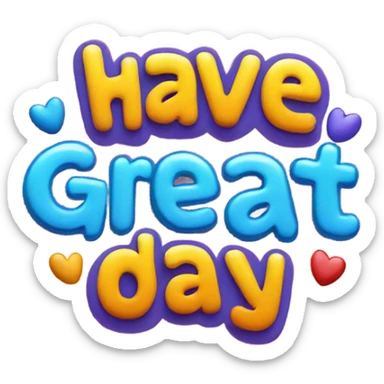 Have a great day sign sticker