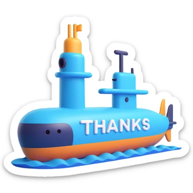simple 3D submarine illustration with 'Thanks' in large letters, easy to read, fun style sticker