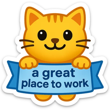 emoji style cat holding a ribbon with the text 'a great place to work' written in blue sticker
