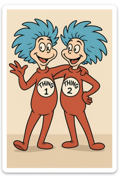Thing One and Thing Two, mischievous pose, blue hair, red suits, white circles with 'Thing 1' and 'Thing 2', cartoon style sticker