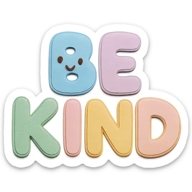 Soft pastel rainbow puffy bubble letters for "Be Kind", kawaii cute style, transparent background, no frame sticker