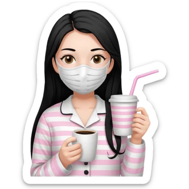 chica de pelo lacio color negro cabellera larga piyama blanca con rayas rosa claras peo no tan claras no oscuras el bordado es negro al igual que los botones )tiene una mascarilla para la carablanca y sostiene y cafe con bolitas nedras al dondo con unsorbete tranparente y es de test blanca  sticker