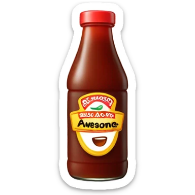 Make a bottle of sauce that says awesome sauce on it sticker