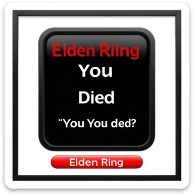 You Died Screen from Elden ring sticker