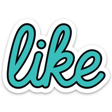 the word 'like' in turquoise, handwritten script, white background sticker