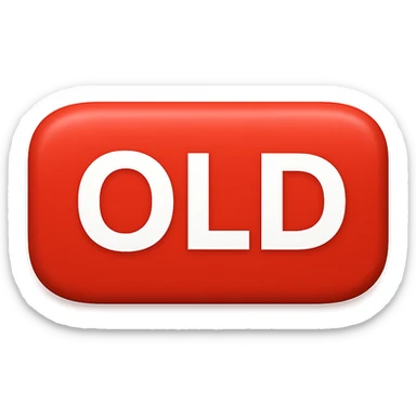 button with the word 'Old', all caps, white text on red background, iOS emoji style sticker