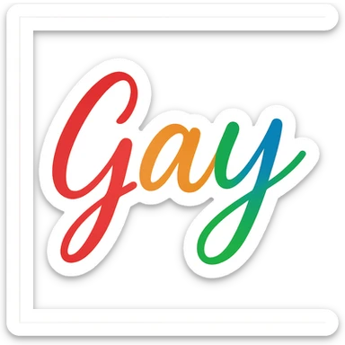 the word GAY in a handwritten script with rainbow colors sticker