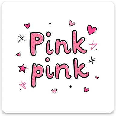 the phrase 'Pink pink' in a playful and creative hand drawn doodle style with text sticker