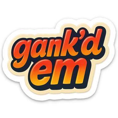 a logo, resembling that of a video tube site, for the text: "gank'd em" sticker