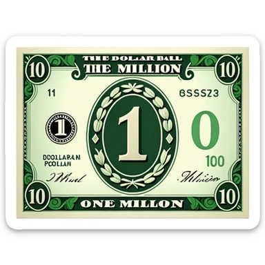 Make a dollar saying $1 million sticker