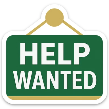 Make the font more professional and less cartoon for a 'help wanted' sign. Keep the color scheme green, white, and gold. The font should be bold and clear, suitable for digital use, with no background. sticker