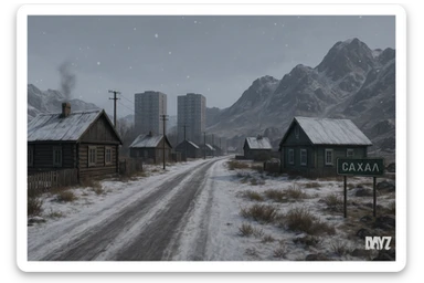 a view of the city street in a videogame: DayZ - in  Sakhal - snowy steppe tundra, rustic cabin houses, tall apartment blocks in the distance, mountainous and rocky terrain sticker