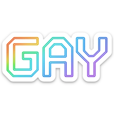 the word GAY in a futuristic digital font with rainbow neon sticker