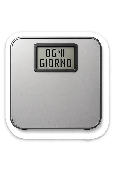 BILANCIA PESAPERSONE CON LA SCRITTA "OGNI GIORNO" SUL DISPLAY, iperrealistico 4k sticker