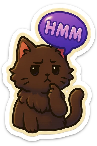 a dark-brown fluffy cute kawaii anime cat thinking frowning thoughtfully, saying “hmm” with a purple speech bubble sticker