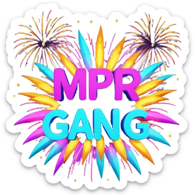 Create a bold, over-the-top emoji-style design featuring the text “MPR Gang” in large, glowing letters surrounded by explosive fireworks, neon colors, and dynamic energy effects. The style should feel celebratory, chaotic, and powerful, like a wild party or epic team victory. sticker