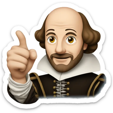 William Shakespeare with one thumbs up sticker