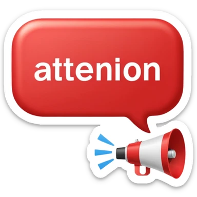 Red rounded rectangle speech bubble with bold text ‘Attention Please’. Add a loudspeaker overlapping from the right side with sound lines. Clean flat style. sticker