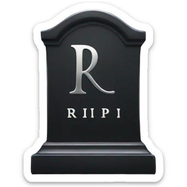 a black grave with the letters RIP on a silver  sticker