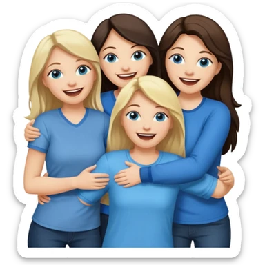 four adult white women laughing and hugging.  Two have long dark brown hair.  Two have blonde hair and blue eyes. sticker