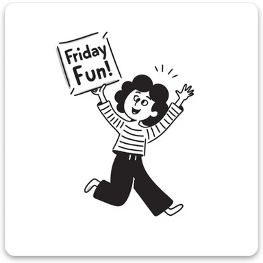 cartoon character jumping with joy, holding a sign that says 'Friday Fun!' in hand drawn doodle style sticker