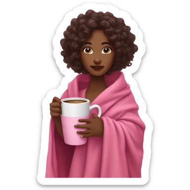 A black woman with dark brown eye and long curly hair  with a pink blanket wrapped over her shoulders, holding a pink mug of coffee sticker