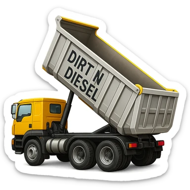 Make the dump end trailer longer and silver, keep the words 'Dirt n Diesel' visible, preserve the emoji style look, no background. sticker