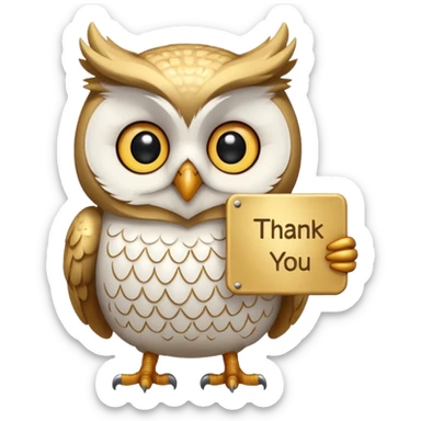 Cute White and gold owl holding a sign that says thank you! sticker