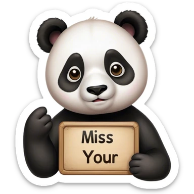 Panda holding a miss you Nora sign sticker