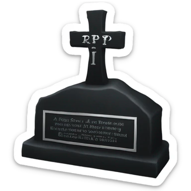 a black grave with the inscription R i P in silver sticker