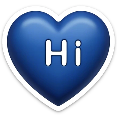 Dark blue heart with the words Hi handsome in the middle  sticker