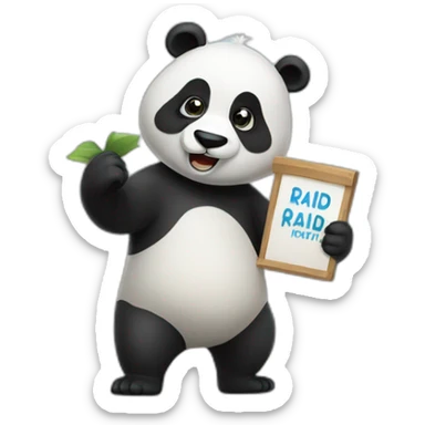 Panda holding a sign that says raid sticker