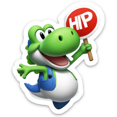 a yoshi from mario screaming Hype while holding a sign saying 'hype' sticker