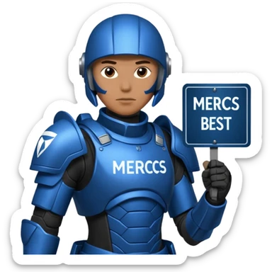 a scifi soldier in blue and black holding a sign saying Mercs, under this scifi in blue and black holding a sign is the text we are the best. in gif sticker