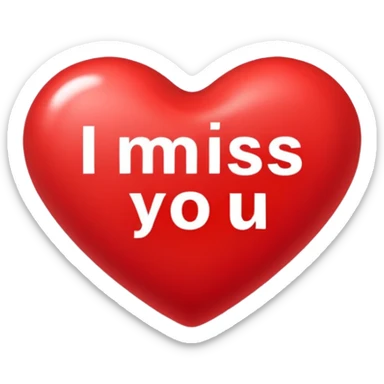 Heart that says I miss you  sticker