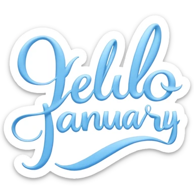 Light Blue “ hello January “ word in cursive sticker
