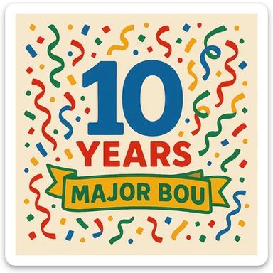 Celebratory 10th anniversary logo for Major Bou with confetti and a festive color palette sticker
