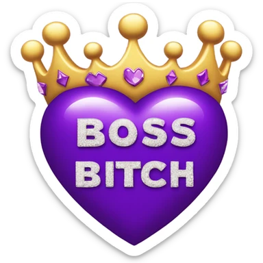 Purple Hearts and crowns with glitter and the words boss bitch sticker